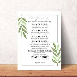 LDS Ostern Etikett und Druck, Zitat von Russel M Nelson wegen ihm, HLT Geschenk, Lds druckbare Osterkunst, Jesus Christus Zitat