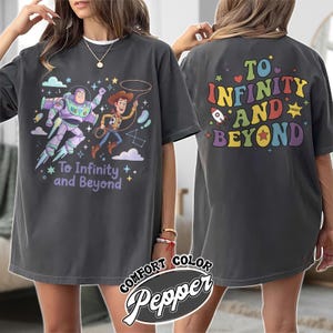 Disney Comfort Colors Shirt 2-Sided, Toy Story To Infinity & Beyond Wash Tee, Buzz Lightyear Woody Distressed Shirt, Disney Trip Outfit