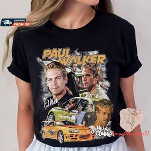 Paul Walker Fast And Furious T-Shirt, Dominic Toretto Shirt, Race Car Shirt, Vin Diesel Shirt, Gift For Woman And Man Unisex T-Shirt
