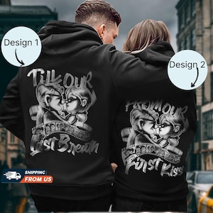 Carl und Ellie Up Film paar Hoodies, vom ersten Kuss bis zu unserem letzten Atemzug, Valentinstag passende Sweatshirt, Geschenke für sie ihn