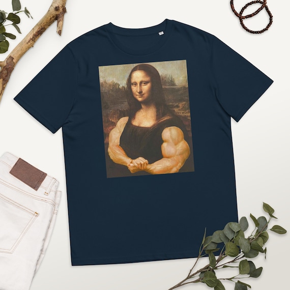 Mona Lisa Bodybuilding Unisex Organic Cotton T shirt Etsy