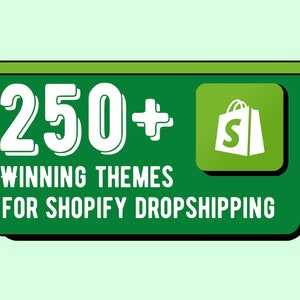 250+ Shopify Dropshipping Themes - Shopify Website Templates, Dropshipping Shopify Store Themes, Premium Quality Website Themes, Affordable