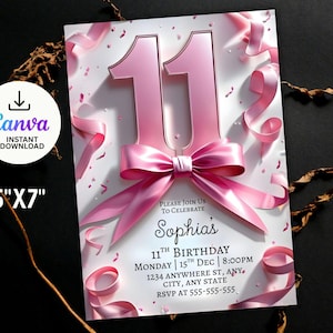 May include: A pink and white birthday invitation card with the number 11 in pink, a pink bow, and pink ribbons. The card is 5" x 7" and includes the text "Sophia's 11th Birthday" and event details.