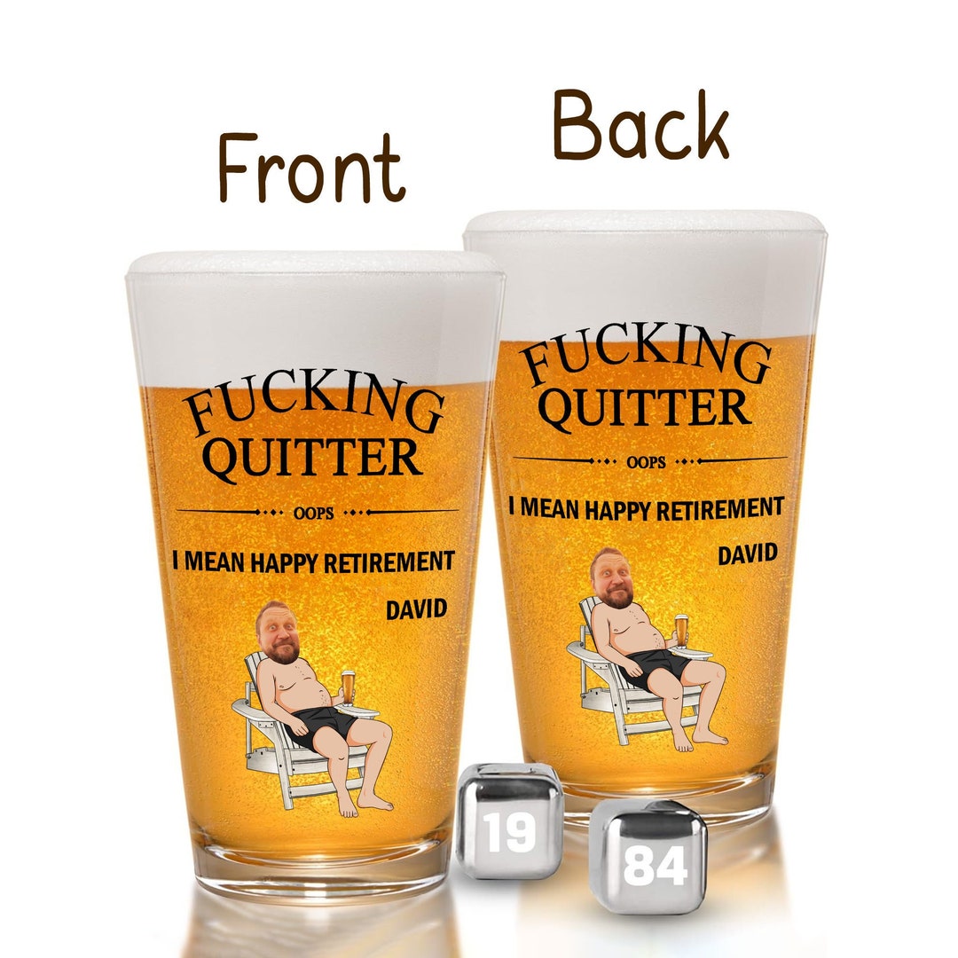 Personalized Quitter Oops I Mean Happy Retirement Glass, Personalized 16oz Pint Beer Glass ...