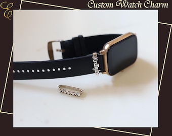 Custom Name Watch Charm - Watch Band Charm - Sterling Silver Watch Charm - Gold Watch Charm -  Personalized Gold Strap Charm - Gift for Her
