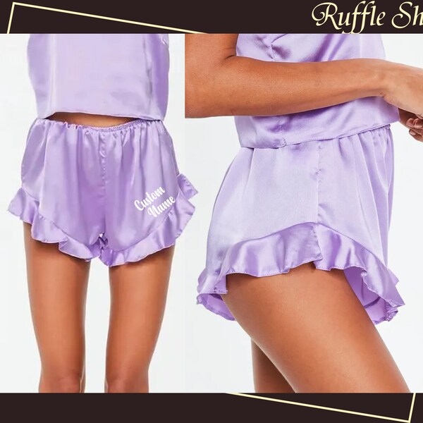 Personalized Ruffle Shorts Pajama Shorts Adult Women Sleepwear Bridal Party Ruffle Shorts Satin Cami Shorts Cami Ruffle Shorts Wedding Day