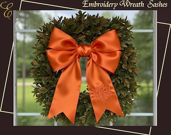 Embroidered Wreath Bow Sash - Custom Monogram Satin Wreath Sash - Personalized Holiday Decor - Front Door Wreath Sash - Wedding Party Gifts