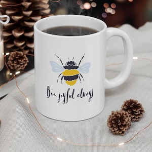 Bee Joyful Always Mug: Christian Gift for Bee Lovers