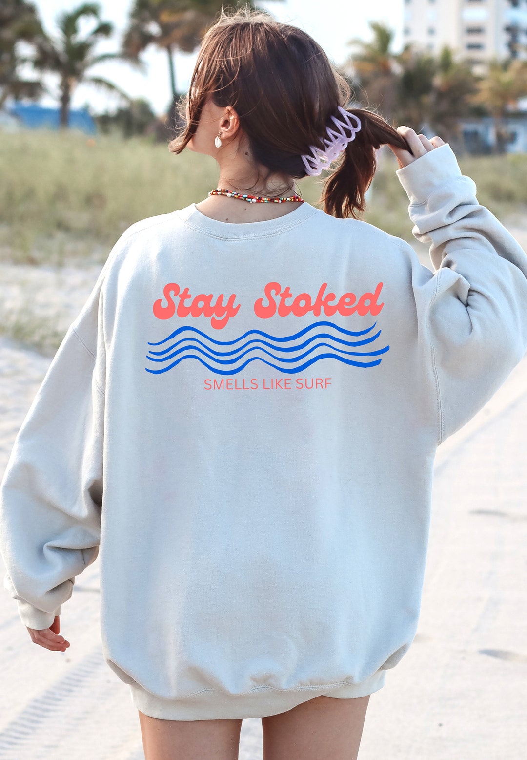Stay Stoked Surf Crew Neck Sweatshirt Surf Sweater Oversized - Etsy