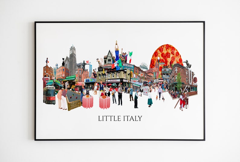 Little Italy, Toronto, Digital Collage, Art Print, College Street, Toronto Neighbourhood 11" x 17" Print