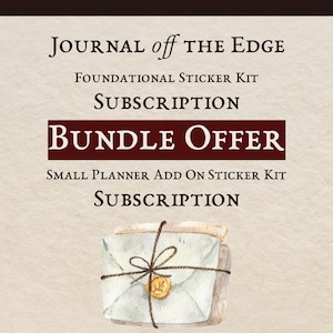 Könnte beinhalten: Eine digitale Grafik mit dem Text Journal off the Edge, Foundational Sticker Kit Subscription, Bundle Offer und Small Planner Add On Sticker Kit Subscription. Unter dem Text befindet sich eine Aquarellillustration eines verschnürten Umschlags mit Wachssiegel.
