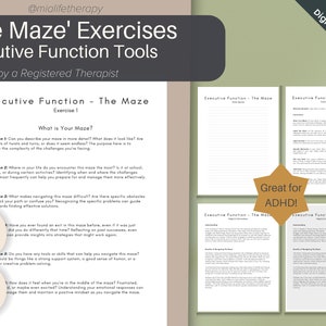 May include: A printable workbook titled 'The Maze' Exercises: Executive Function Tools' created by a registered therapist. The workbook is designed to help people with ADHD and includes 30 pages and 3 different colours. The text on the cover reads 'Great for ADHD!'