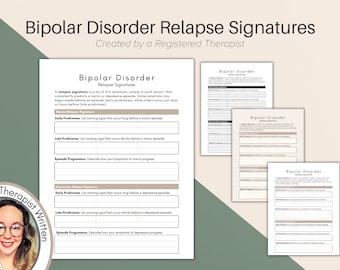 May include: Printable worksheet for tracking bipolar disorder relapse signatures. The worksheet includes sections for early prodromes, late prodromes, and episode progression for both manic and depressive episodes.