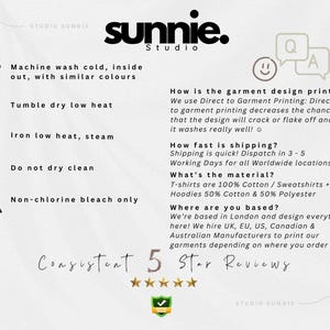 May include: An informational graphic for Sunnie Studio featuring care instructions with laundry symbols, FAQs about direct-to-garment printing, material composition, and global production locations. The bottom displays Consistent 5 Star Reviews text.