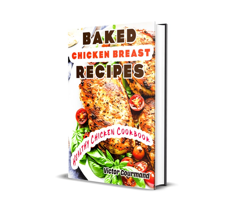 Ebook Baked Chicken Breast Recipes A Healthy Chicken Cookbook Etsy