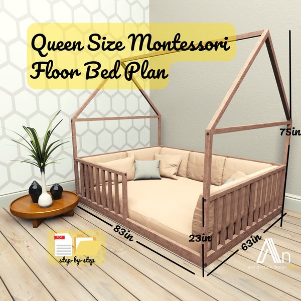 Queen Size Montessori Floor Bed Build Plan I DIY Wooden Bed Plan I Woodworking Plans I House Bed I Furniture Plans I Imperial Units I pdf