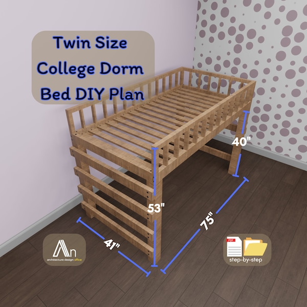 Twin Size College Dorm Bed Build Plan - Dorm Bed DIY Plan - College Dorm Bed Plan -  Loft A College Dorm Bed Plan -  Imperial Units - pdf
