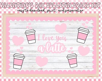 Valentine’s Day Classroom Bulletin Board, Classroom Decor