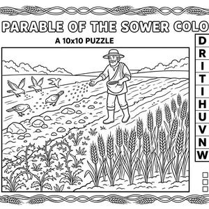 May include: A black and white printable activity sheet titled Parable of the Sower Color-In Word Search. It features a 10x10 letter grid, a word list, and a line art illustration of a person sowing seeds in a field with birds and wheat.