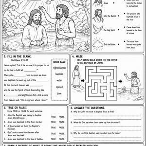 May include: Black and white illustration depicting the baptism of Jesus, with text from Matthew 3:13-17. The image includes a colouring activity, a maze, and true/false questions about the biblical event.