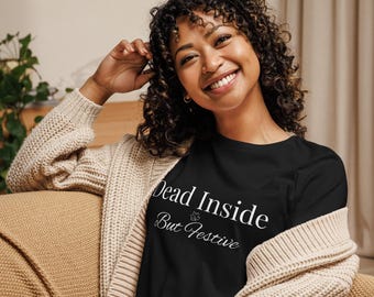 Dead Inside But Festive Shirt | Funny Halloween Tee | Sarcastic Fall Gift | Introvert Humor
