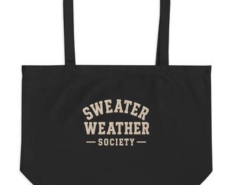 Sweater Weather Society Tote | Oversized Canvas Book Bag | Fall Market Tote | Book Lover Gift