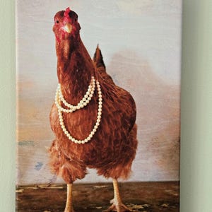 8&quot; x 12&quot; Canvas “Pearls” - Chicken Art, Hen wearing a pearl necklace