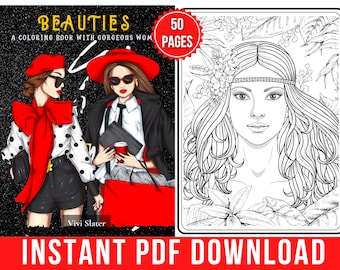 Beauties Coloring Pages: Coloring Book with Amazing Women, Gorgeous Portraits | 50 Digital Coloring Pages ,Printable PDF / Instant Download