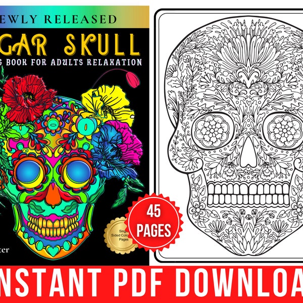 Sugar Skull Coloring Pages | Sugar Skull Coloring Book for Adults and Teens | 45 Digital Coloring Pages (Printable PDF / Instant Download)