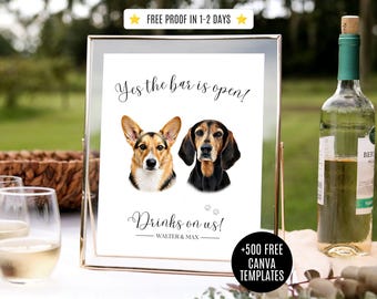 May include: A framed sign with the text "Yes the bar is open!" and "Drinks on us!" featuring illustrations of a Corgi and a Beagle. A bottle of wine and two glasses are in the background. The sign also includes the text "+500 FREE CANVA TEMPLATES".