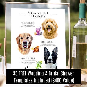 Custom Pet Wedding Sign with Dog or Cat, Signature Drink Bar Sign, 35 Free Wedding Templates Included -400 Value, Dog of Honor, Pet Bar Sign