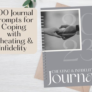100 Journal Prompts for Cheating, Infidelity in Relationships, Trust Issues, Marriage, Mental Health Journal Writing Prompts Therapy,
