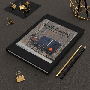 Custom Hardcover Journal Matte, Original Amish Photograph, lined paper, hardcover notebook