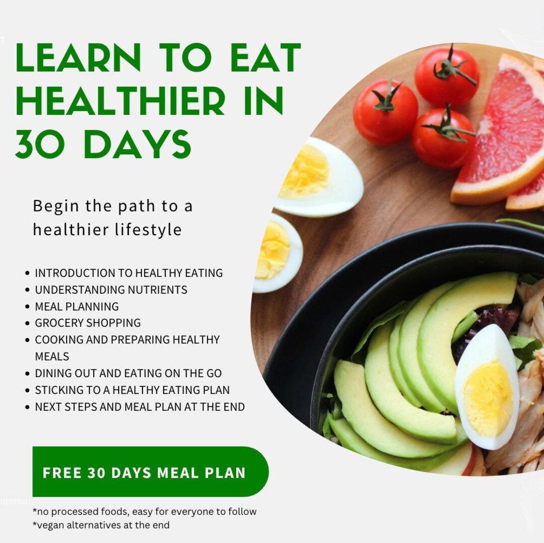 Learn To Eat Healthier In 30 Days Free Meal Plan Etsy
