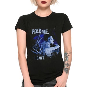 Edward Scissorhands Hold Me I Can&#39;t T-Shirt, Men&#39;s and Women&#39;s Sizes (bc-161)