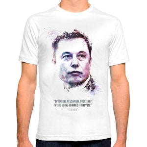 Elon Musk We&#39;re Going To Make It Happen T-Shirt, Men&#39;s and Women&#39;s Sizes (bc-227)