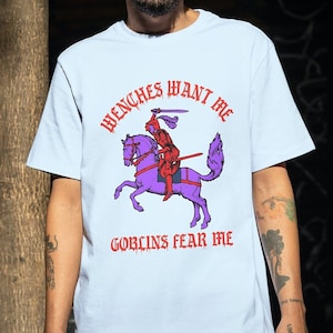 Women want me fish fear me parody shirt, cursed image tshirt, Medieval tshirt, Oddly specific tshirt, Knight Tshirt, Boyfriend tshirt, RPG,