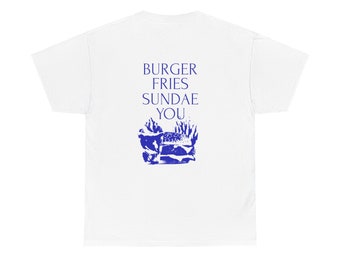 Burger fries you