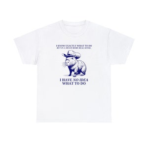 Moody Tshirt, Possum Tshirt, Capybara Meme Tshirt, stupid shirt, Anxiety T Shirt, Silly Tshirt, Inappropriate Shirt, Oddly Specific Tshirt zdjęcie 2