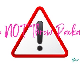 Do NOT Throw Digital Packaging Sticker