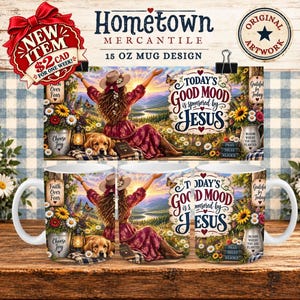 Today’s Good Mood Is Sponsored by Jesus Mug Wrap PNG | Christian 15 oz Coffee Cup Design | Sublimation Digital Download