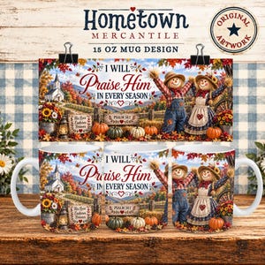 Puede incluir: Una taza de cerámica blanca con un diseño otoñal que muestra dos espantapájaros, calabazas, una iglesia y hojas de otoño. El texto dice I WILL Praise Him IN EVERY SEASON y PSALM 34:1, con un letrero que dice His Love Endures Forever.