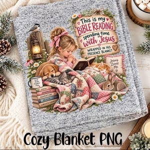 May include: A grey textured throw blanket featuring a printed illustration of a child reading a Bible with a puppy, kitten, and rabbit. The text reads This is my BIBLE READING spending time with Jesus WRAPPED IN HIS PRESENCE BLANKET.