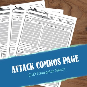 May include: A printable Dungeons and Dragons character sheet for tracking attack combos. The sheet is designed with a gray background and black lines. The text "Attack Combos Page" and "D&D Character Sheet" is printed on the sheet.