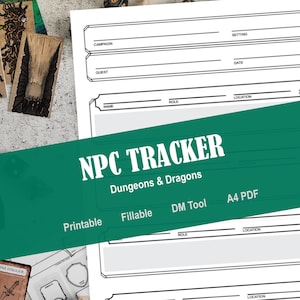 May include: A white NPC tracker sheet for Dungeons & Dragons, with fillable fields for campaign, quest, and character details. The text "NPC TRACKER" is in large, bold letters. Includes a DM tool and is A4 PDF printable.