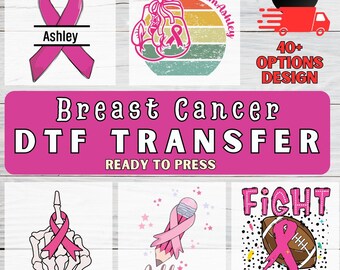 May include: A collection of pink breast cancer awareness DTF (Direct to Film) transfers. Designs include a ribbon with the name "Ashley", boxing gloves, a football, and a skeleton hand. The text "Breast Cancer DTF TRANSFER READY TO PRESS" is also present.