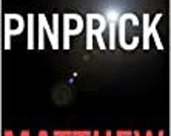 Pinprick - Signed by Author
