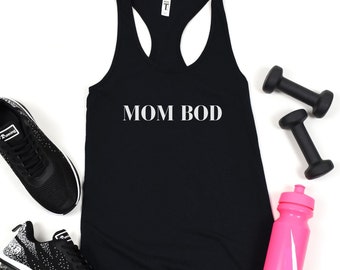 Mom Bod Tank, Funny Workout Shirt, Fitness Tank Top, Workout Tank, Crossfit Tank, Fit Tee, Fitness Lifting Tank Yoga Barre Tank Gift for Mom