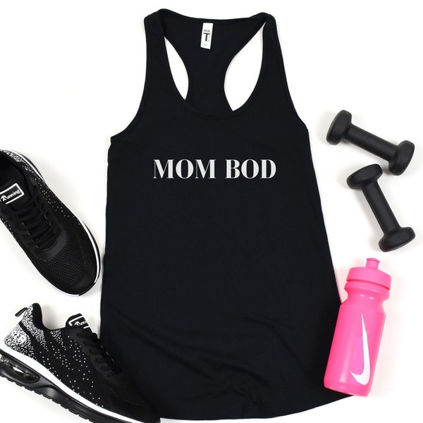 Mom Bod Tank, Funny Workout Shirt, Fitness Tank Top, Workout Tank, Crossfit Tank, Fit Tee, Fitness Lifting Tank Yoga Barre Tank Gift for Mom