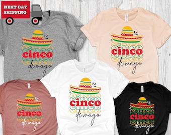 Happy Cinco De Mayo Shirt, Mexican Fiesta Party Shirt, Mexican Festival Gift, Cinco De Mayo Tee, 5 de Mayo Shirt, Adult Cinco De Mayo TShirt
